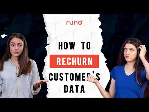 How to rechurn customer’s data | Mobile App | Runo