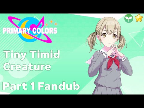 Project Sekai Primary Colors - Kohane Azusawa - Tiny Timid Creature Part 1 Fandub