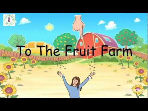 To the Fruit Farm