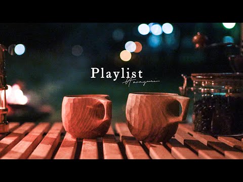 [Playlist] Music that makes you want to drink coffee while watching the bonfire / BGM / Coffee