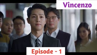 Vincenzo Episode - 1 || Explained in Thadou Kuki