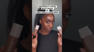 RARE BEAUTY TINTED MOISTURIZER VS FENTY BEAUTY EAZE DROP