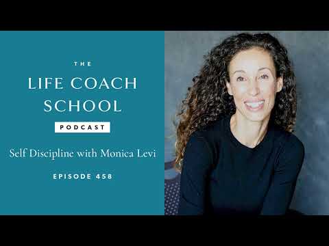 Ep #458: Self Discipline with Monica Levi