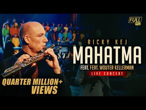 Mahatma - Ricky Kej LIVE Concert - Feat. Wouter Kellerman