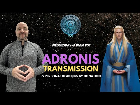 Adronis Transmission & Personal Readings - Wisdom Transmissions Live!