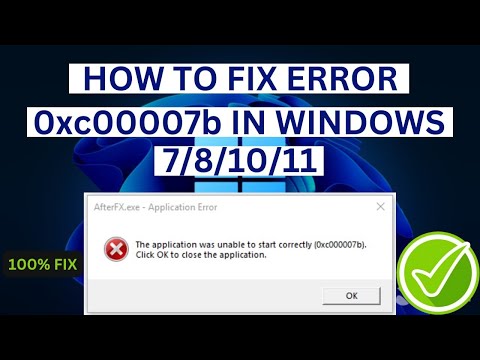 How To Fix Error 0xc00007b In Windows 7/8/10/11 (2024) | Step by Step guide