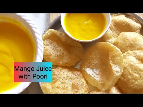 Mango juice with Poori@Food Vessel