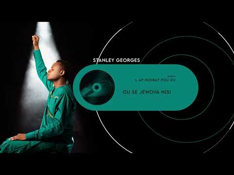 OU SE JEWOVA NISI - Stanley Georges (AUDIO)