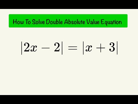 How To Solve Double Absolute Value | Algebra