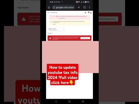 How to update youtube tax info 2024 ?google adsense