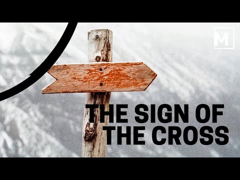 Praying Well: The Sign Of The Cross