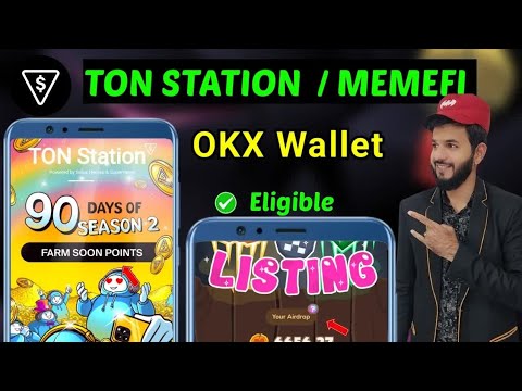 Memefi Airdrop okx Wallet connect & okx exchange connect｜ Ton Station Airdrop Soon｜ Memefi withdraw