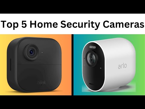 Top 5 Home Security Cameras 2024