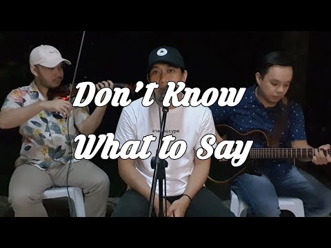 Don't Know What to Say cover | francis greg with shem & sael