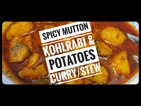 Spicy Mutton Kohlrabi and Potatoes Curry / Stew | Ganth Gobhi Gosht ka Salan | Anees