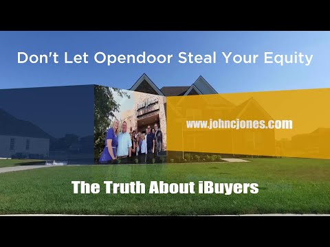 Don’t Let Opendoor Steal Your Equity – The Truth About iBuyers