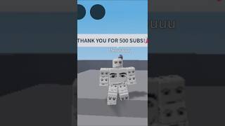 THANK YOU FOR 500 SUBS!🎉🎉🥳 #shorts #roblox #edit #500subs #fyp #thanks #coems #coem #robloxedit #lol