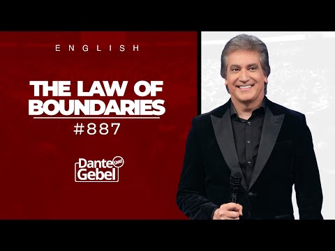 ENGLISH Dante Gebel #887 | The law of boundaries