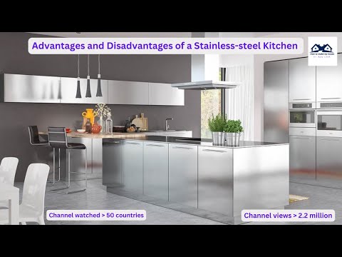 Advantages and Disadvantages of a Stainless Steel Kitchen | Is stainless steel kitchen a good idea?