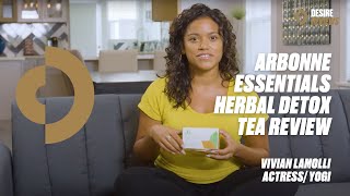 Arbonne Essentials Herbal Detox Tea Review by Vivian Lamolli