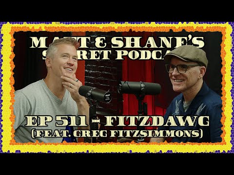 Ep 511 - FitzDAWG (feat. Greg Fitzsimmons)