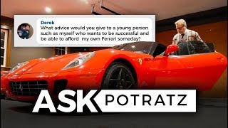 How to Afford a Ferrari | #ASKPOTRATZ: EP1