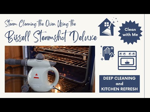 Steam Cleaning the Oven Using the Bissell SteamShot Deluxe | Deep Clean the Oven & Kitchen Refresh!