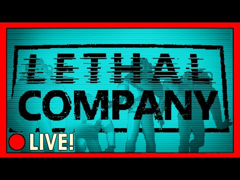 The Obligatory Lethal Company Stream