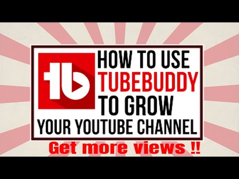 Tube buddy Tutorial to grow your YouTube channel |2019|