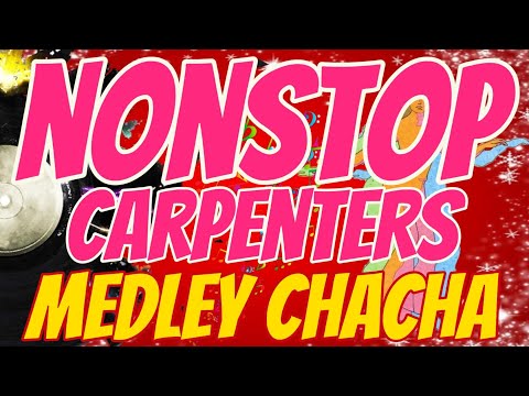 NONSTOP CHA CHA CARPENTERS MEDLEY REMIX || NO COPYRIGHT