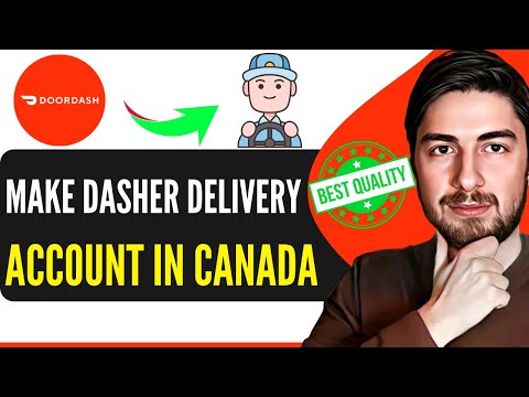 How To Make a Doordash Driver Account In Canada 2024 (Step-By-Step)