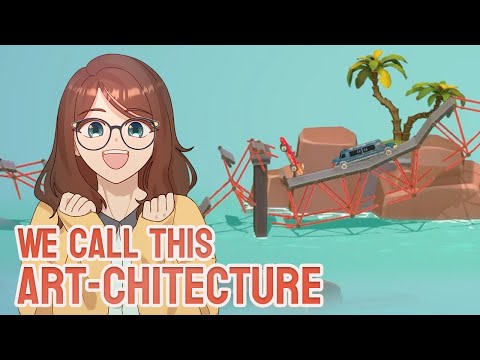 We call this Art-chitecture! | Poly Bridge 3