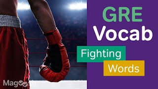 Fighting Words - GRE Vocab Wednesday with Chris Lele