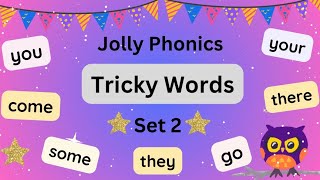 ⭐️Jolly Phonics Tricky Words | Set 2 | High Frequency Words | Learn to Read Sight Words