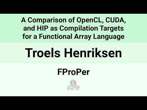 [FProPer24] A comparison of OpenCL, CUDA, and HIP as compilation targets for a functional array(…)