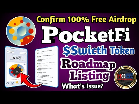 🚀 Confirm 100% Free Airdrop/PocketFi $Switch Token Airdrop/PocketFi Full Guide/$Swicth Token Listing