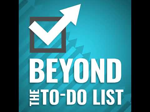 Beyond The To-Do List Trailer