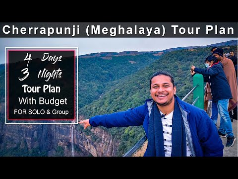 Cherrapunji Tour Plan | Cherrapunji Tourist Places | Cherrapunji Tour Guide |Cherrapunji Tour Budget