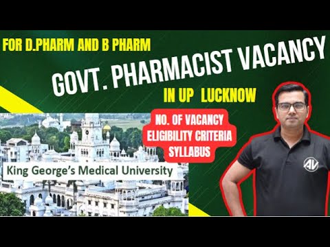 Govt. Pharmacist Vacancy in UP KGMU II pharmacist vacancy in UP