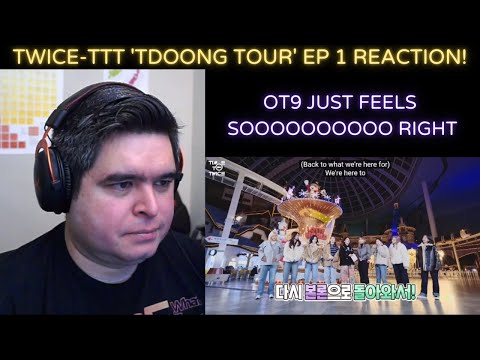 TWICE- TIME TO TWICE 'TDOONG Tour' Ep. 1 REACTION!