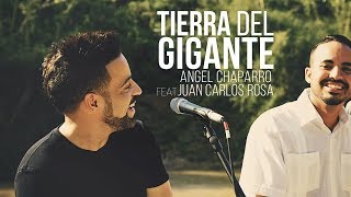 Angel Chaparro feat. Juan Carlos Rosa - Tierra del Gigante (Puerto Rico Se Levanta)