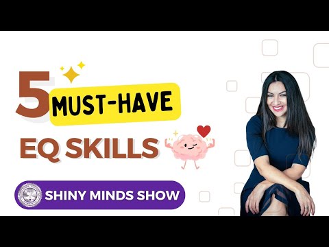 5 Must-Have EQ (Emotional Intelligence) Skills