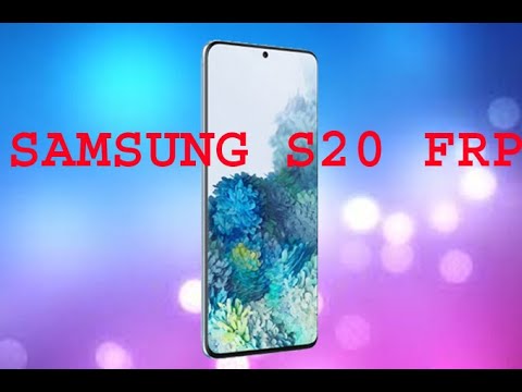 Samsung s20 FRP Reset