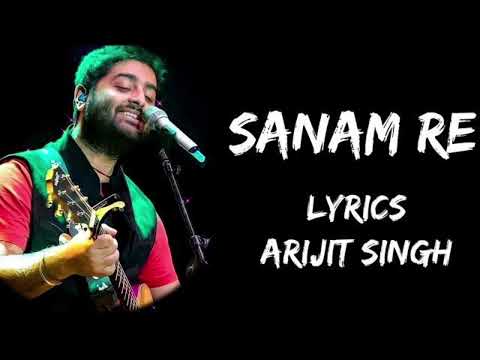 Sanam Re | Arijit Singh | New Hindi Song l Bollywood Hindi Song l Romantic Song l