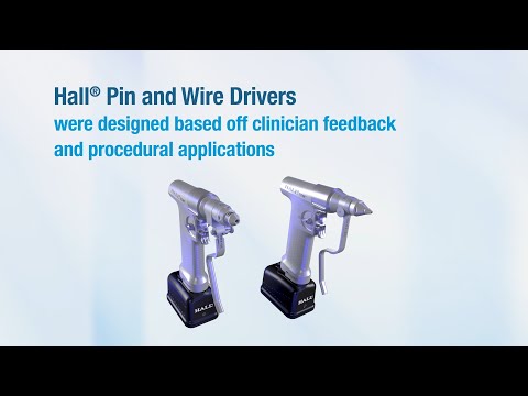 Hall® Pin and Wire Drivers - CONMED Product Video