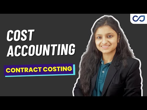 Contract Costing | Methods of Costing | Cost Accounting | CMA Inter