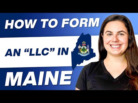 Maine LLC | How to Start an LLC In Maine