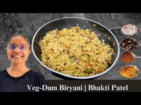 હોટેલ જેવી વેજ દમ બિરયાની ઘરેજ બનાવો l Veg dum biryani easy recipe l vegdum biryani l वेज दम बिरयानी