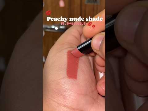 Perfect Peach Shade for every indian Skintone | Swiss Beauty Cosmetics #lipstick #lipstickshorts