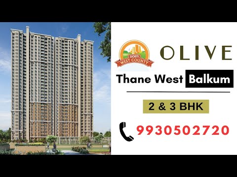 Dosti Olive - Dosti West County | Balkum, New Launch Thane West | Sample Flat Tour